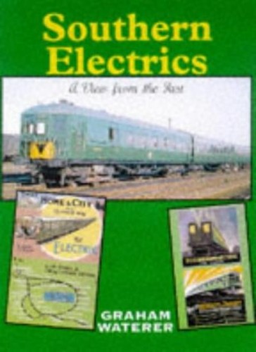 Southern electrics view - electrics:, a