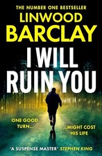 I Will Ruin You: An explosive psychological suspense... - Barclay, Linwood