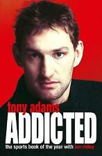 Addicted by Tony Adams (Paperback, 2017)