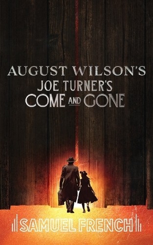 Joe turner come and gone - joe,