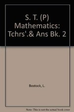 Tchrs'.& Ans (Bk. 2) (S. T. (P) Mathematics), Bostock, L.,Chandler, S.,Shepherd,