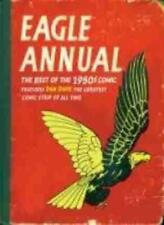 Eagle Annual: the Best of the 1950s Comic - Features Dan Dare, the Greatest Com