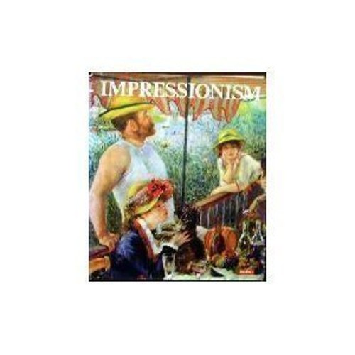 Impressionism hardcover - impressionism,