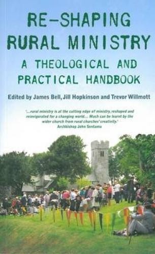 Shaping rural ministry a - re-shaping, ministry: