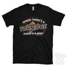 WHERE THERE'S A TURNIDGE
