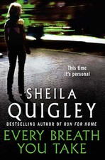 Quigley, Sheila : Every Breath