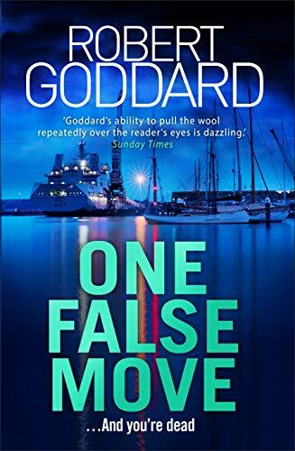 One false move robert goddard - move,robert, goddard-