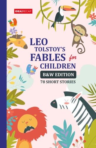 Leo tolstoy fables for - tolstoy's,