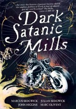Dark Satanic Mills-Marcus and