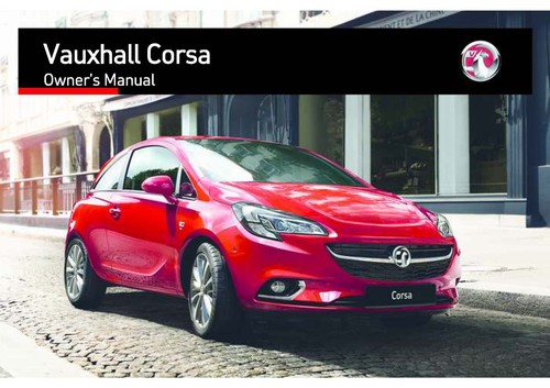 2015 vauxhall corsa owners - 2015,