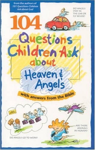 104 questions children ask - questions,