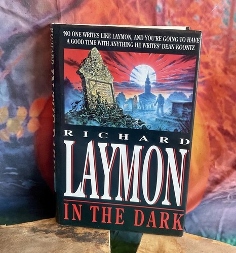 Richard laymon the - in, dark