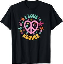 I Love Hoover T-Shirt