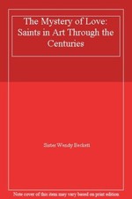 The Mystery of Love: Saints in