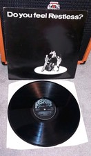 Restless Do You Feel Restless