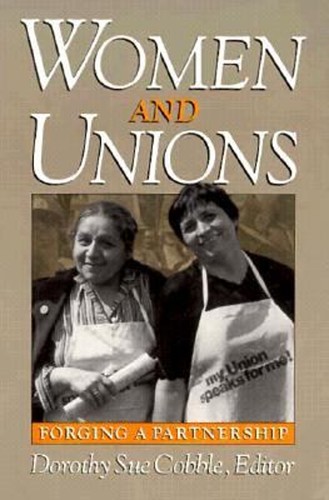 Women and unions forging a - unions,