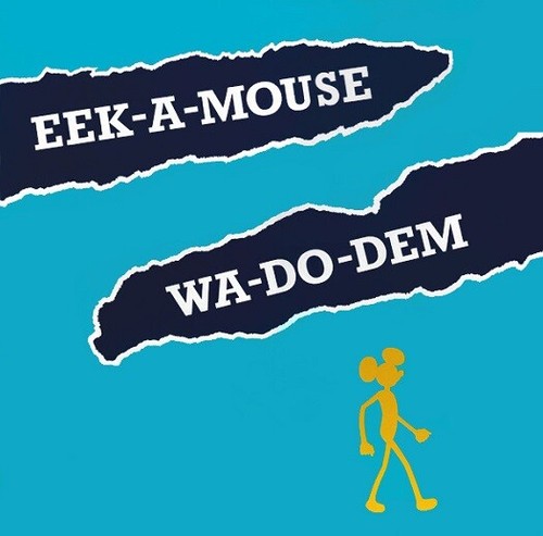 Eek mouse dem - -,