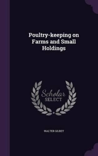Walter gilbey poultry - walter, poultry-keeping