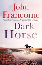 Dark Horse,John Francome- 9780755337255