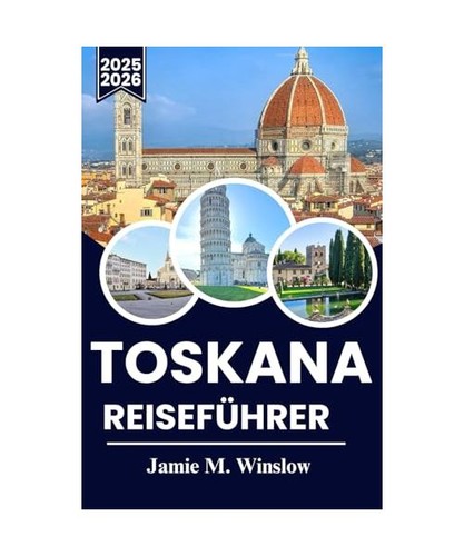 Toskana reiseführer - toskana,