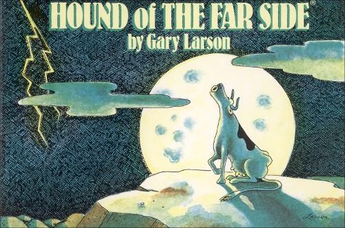 Hound the far - of, (far