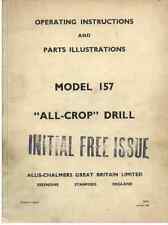 Allis Chalmers All Crop Drill Model 157 Operators Manual with Parts List