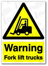 Warning Fork Lift Trucks Sign