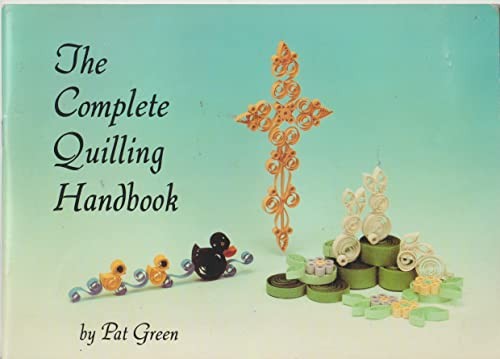 Complete quilling handbook - complete,