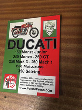 DUCATI MONZA 250 GT MK 3 SEBRING 350  ETC  MANUAL VELOCE PRESS