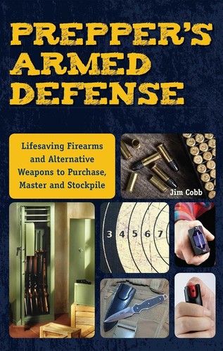 Prepper armed defense - prepper's,