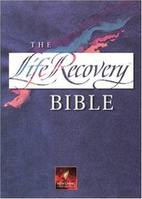 The Life Recovery Bible: New