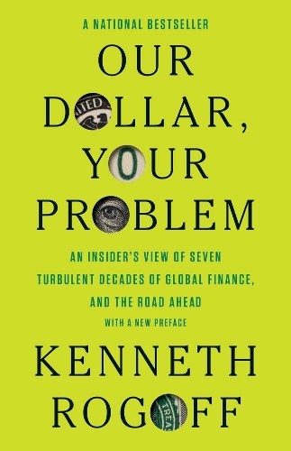 Our dollar your problem - our, by