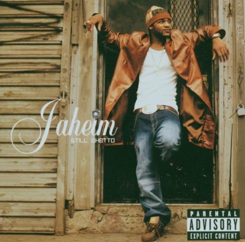Jaheim still ghetto - jaheim,