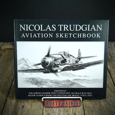 Nicholas Trudgian Aviation Sketchbook, WW2 Veteran & Author Signed Hardback