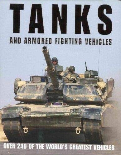 Tanks and armored fighting - and,