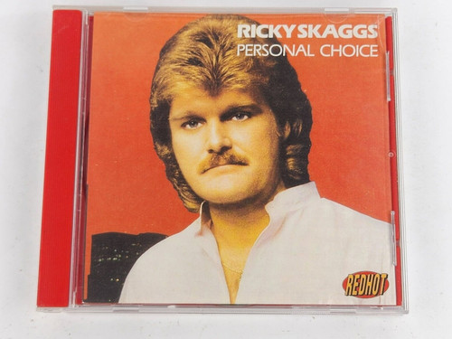 Personal choice ricky skaggs - choice,