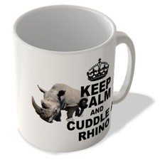 Keep Calm and Cuddle a Rhino -