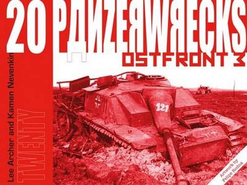 Panzerwrecks ostfront 3 - panzerwrecks,