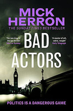 Bad Actors: Slough House Thriller 8, Herron, Mick
