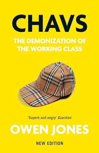 Chavs the demonization - chavs:,