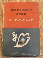 Aaron Copland WHAT TO LISTEN