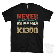 NEVER UNDERESTIMATE AN OLD MAN