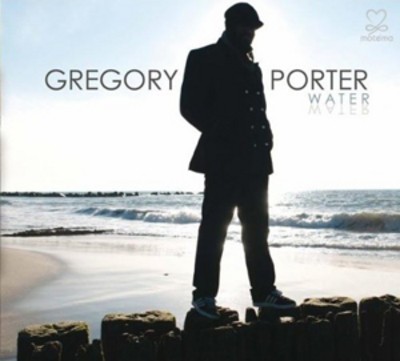 Gregory porter water - gregory, porter: