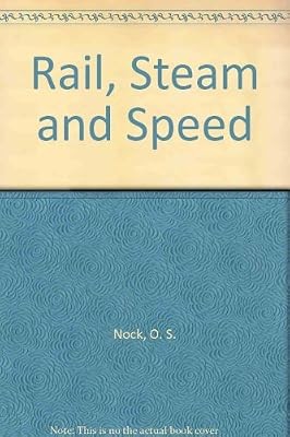 Rail steam and speed - rail,, nock