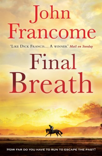 Final breath john francome - final,