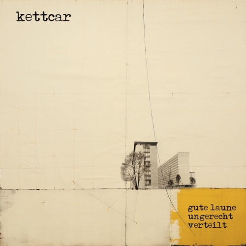 Kettcar gute laune - kettcar, ungerecht