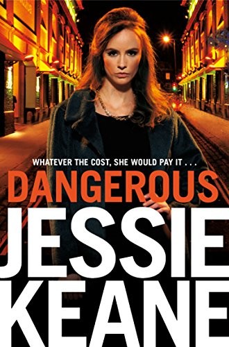 Dangerous jessie keane - dangerous-jessie,