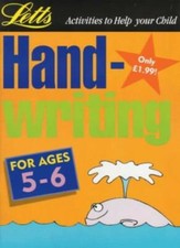 Literacy: Handwriting (ages 5-6): Age 5-6 (Activities to Help Your Child) By St