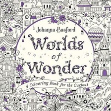 Worlds of Wonder: A Colouring Book for the Curious By Johanna Basford