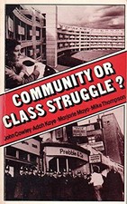 Community or Class Struggle? - Cowley, John